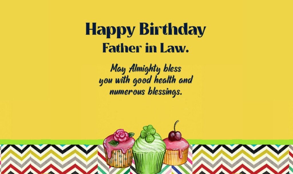 Birthday Wishes For Father-In-Law Good Health